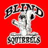 Blind Squirrels