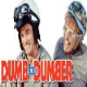 Dumb and Dumber